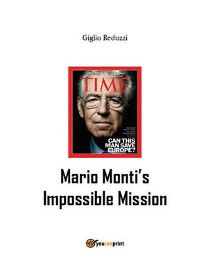 cover image of Mario Monti's Impossible Mission